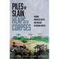 Piles of Slain, Heaps of Corpses: Reading Prophetic Poetry and Violence in African Context - Paperback