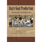 Dairy Goat Production: Farmers Handbook - Paperback
