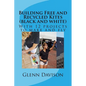 Building Free and Recycled Kites (Black and White): With 12 projects to make and fly - Paperback