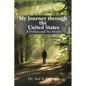 My Journey through the United States - Paperback