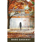 Autumn Experience: Spiritual Journey - Paperback