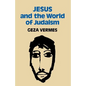 Jesus and the World of Judaism - Paperback