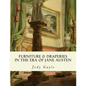 Furniture and Draperies in the Era of Jane Austen: Ackermann's Repository of Arts - Paperback