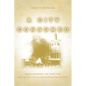 A City Consumed: Urban Commerce, the Cairo Fire, and the Politics of Decolonization in Egypt - Hardcover