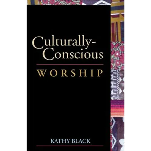 Culturally-Conscious Worship - Paperback