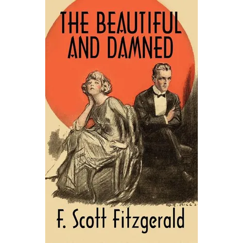 The Beautiful and Damned - Hardcover