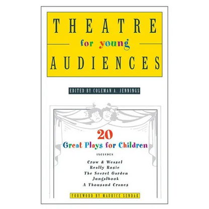 Theatre for Young Audiences: 20 Great Plays for Children - Paperback