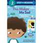 This Makes Me Sad: Dealing with Feelings - Paperback