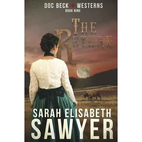 The Return (Doc Beck Westerns Book 9) - Paperback