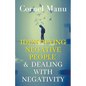 Identifying Negative People & Dealing With Negativity - Paperback