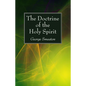 The Doctrine of the Holy Spirit - Paperback
