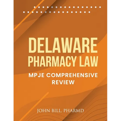Delaware Pharmacy Law: Mpje Comprehensive Review - Paperback
