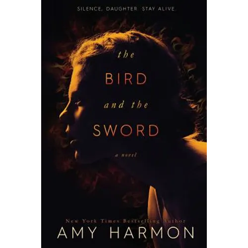 The Bird and the Sword - Paperback