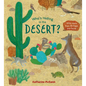 Who's Hiding in the Desert? - Board Book