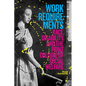 Work Requirements: Race, Disability, and the Print Culture of Social Welfare - Hardcover