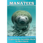 Incredible Manatees: Fun Animal Ebooks for Adults & Kids 7 and Up With Facts & Incredible Photos - Paperback