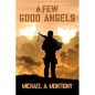 A Few Good Angels - Paperback