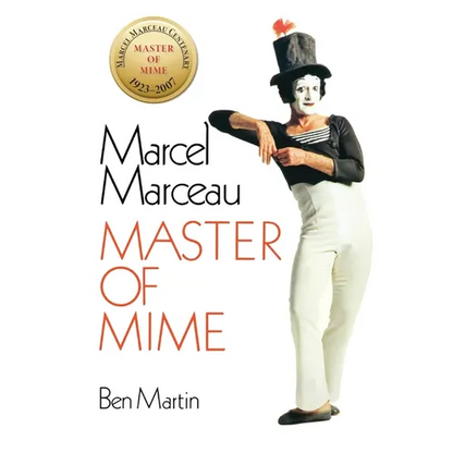 Marcel Marceau: Master of Mime - Paperback