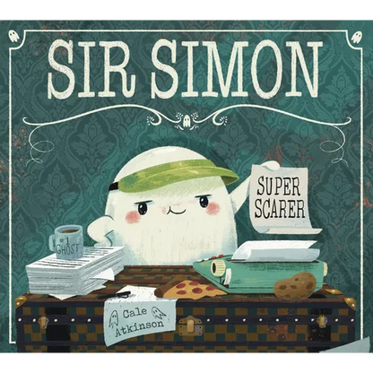 Sir Simon: Super Scarer - Hardcover
