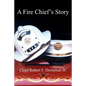 A Fire Chief's Story - Paperback