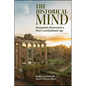The Historical Mind: Humanistic Renewal in a Post-Constitutional Age - Paperback