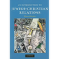 An Introduction to Jewish-Christian Relations - Paperback