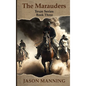 The Marauders - Library Binding