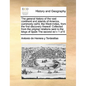 The General History of the Vast Continent and Islands of America, Commonly Call'd, the West-Indies, from the First Discovery Thereof: Collected from t - Paperback
