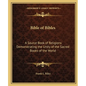 Bible of Bibles: A Source Book of Religions Demonstrating the Unity of the Sacred Books of the World - Paperback
