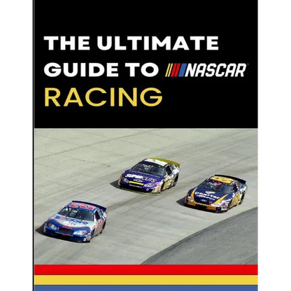 The Ultimate Guide to Nascar Racing - Paperback