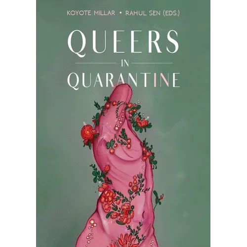Queers in Quarantine: Anthology - Paperback