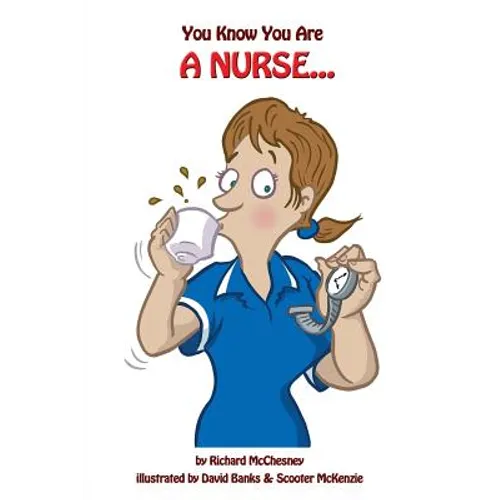 You Know You Are A Nurse - Paperback