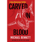 Carved in Blood: A Hana Westerman Thriller - Hardcover