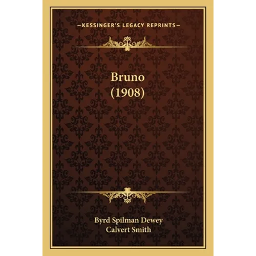 Bruno (1908) - Paperback