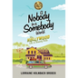 A Nobody in a Somebody World: My Hollywood Life in Beverly Hills - Hardcover