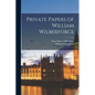 Private Papers of William Wilberforce - Paperback