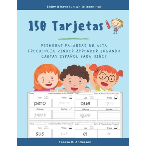150 Tarjetas Primeras Palabras de Alta Frecuencia Kinder Aprender Jugando Cartas Español para Niños: My 1st Spanish Word Book Ejercicios para aprender - Paperback