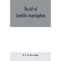 The art of scientific investigation - Paperback