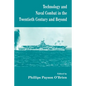 Technology and Naval Combat in the Twentieth Century and Beyond - Paperback