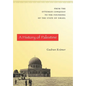 A History of Palestine: From the Ottoman Conquest to the Founding of the State of Israel - Hardcover