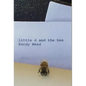 LITTLE d AND THE BEE: A Powerful True Story of Love and Forgiveness - Hardcover