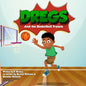 Dregs and the Basketball Tryouts - Paperback
