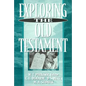 Exploring the Old Testament - Paperback