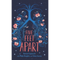 Five Feet Apart - Library Binding