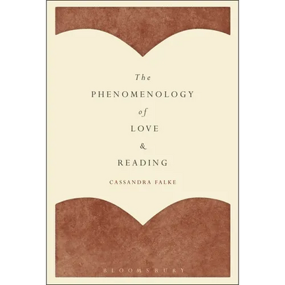 The Phenomenology of Love and Reading - Paperback