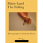 Marie Lund: The Falling: Photographs by Frederik Worm - Paperback