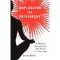Unplugging the Patriarchy - Paperback