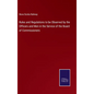 Rules and Regulations to be Observed by the Officers and Men in the Service of the Board of Commissioners - Hardcover