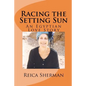 Racing the Setting Sun - Paperback