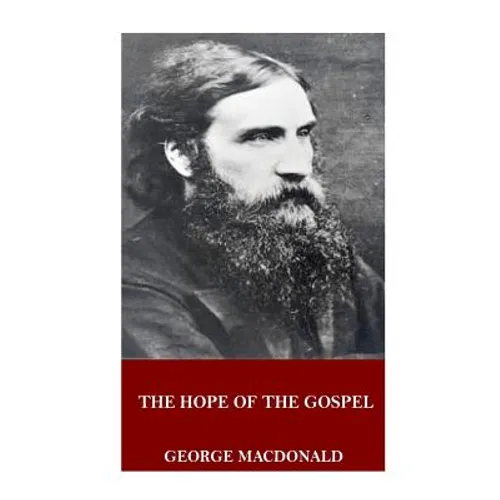 The Hope of the Gospel - Paperback